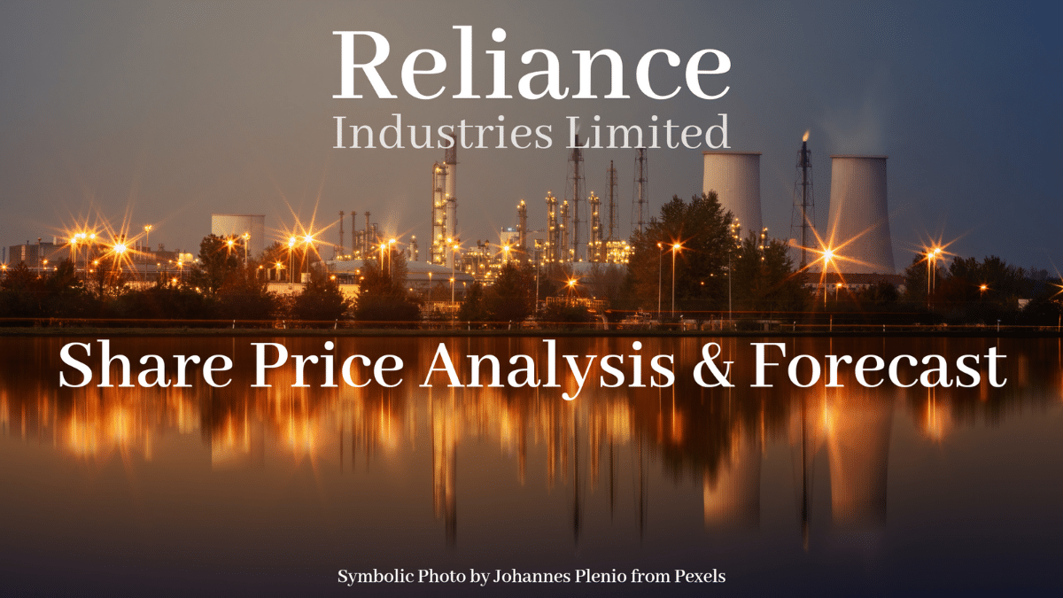 RELIANCE SHARE PRICE - Analysis, Target & Forecast [2022]