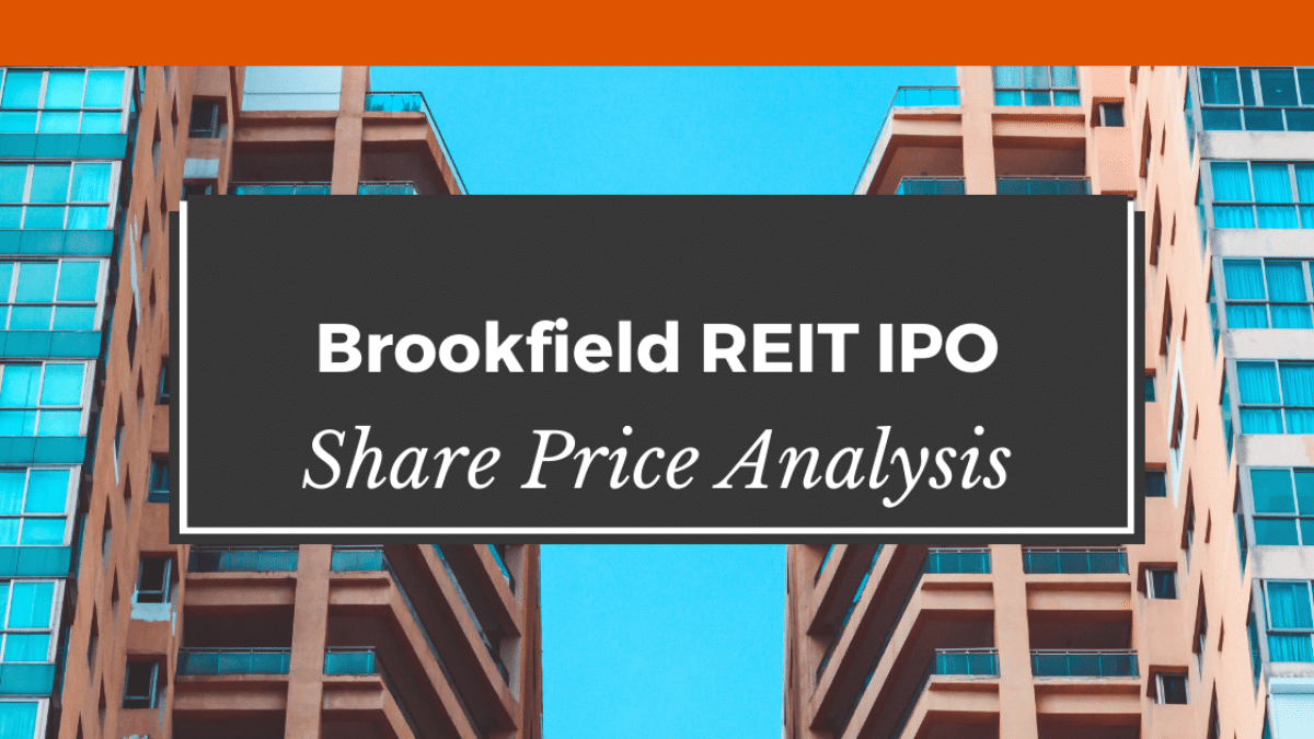 Brookfield REIT IPO Share Price - Review & Details [2021]