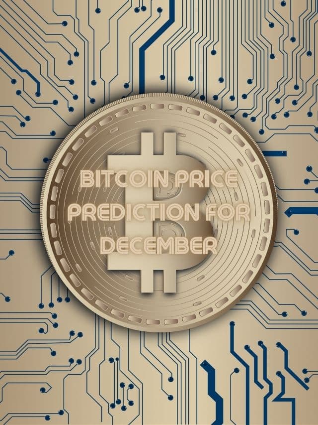 bitcoin december 2022 prediction